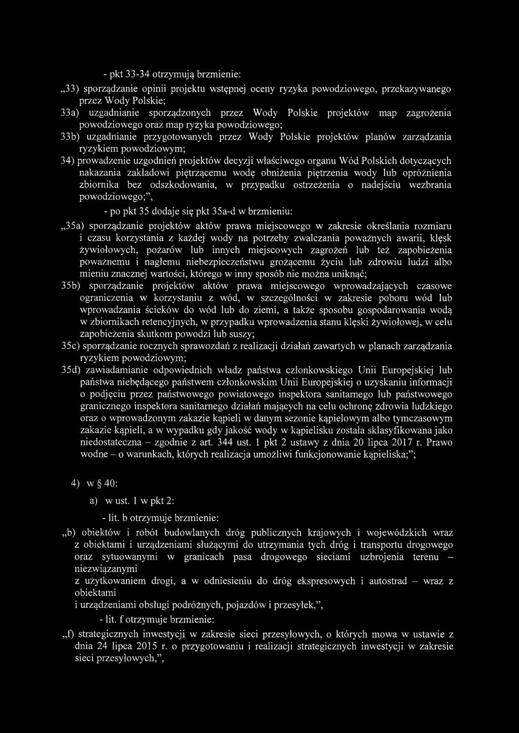 decyzji właściwego organu Wód Polskich dotyczących nakazania zakładowi piętrzącemu wodę obniżenia piętrzenia wody lub opróżnienia zbiornika bez odszkodowania, w przypadku ostrzeżenia o nadejściu
