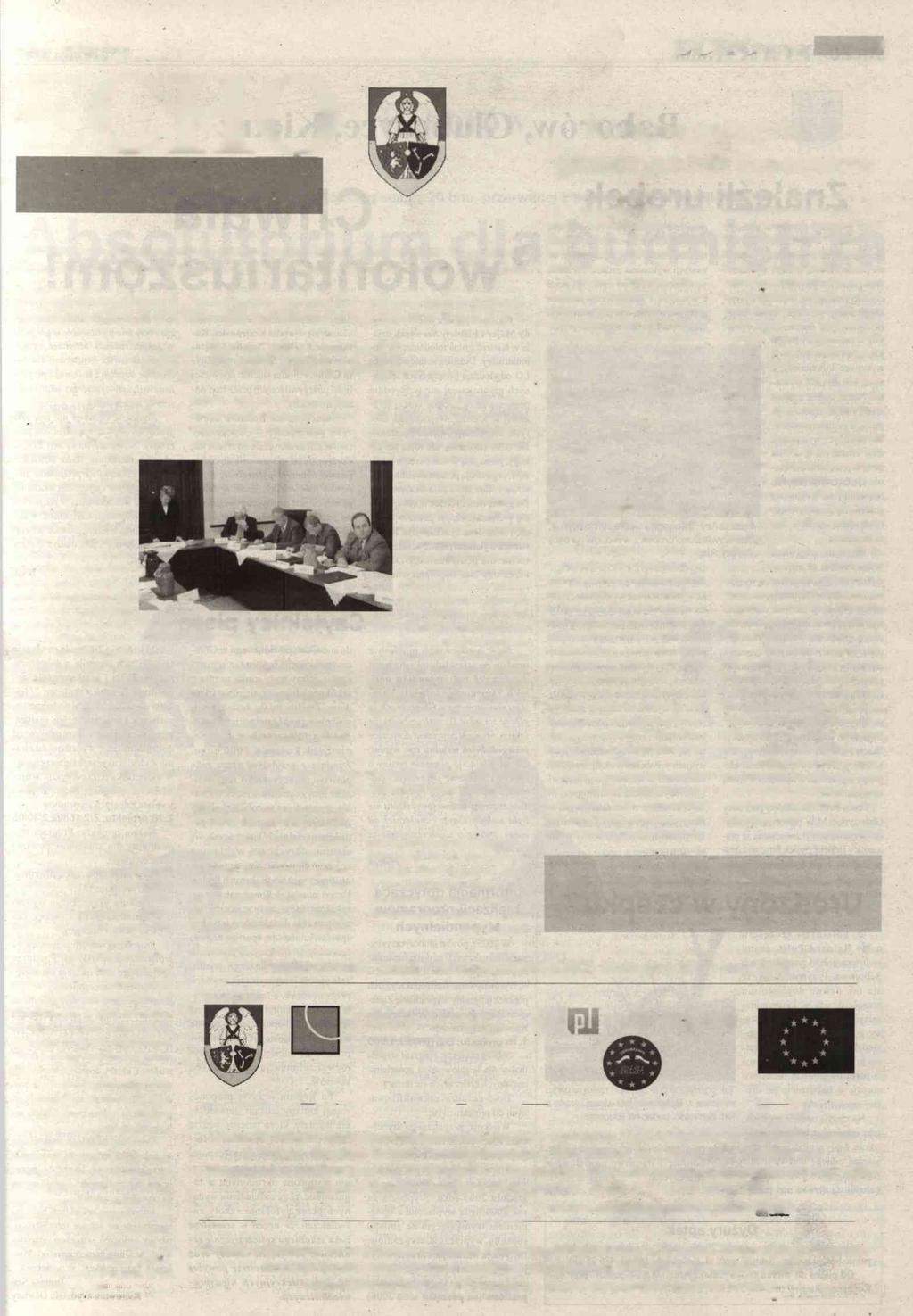 numer 18/2006 (450) FCFOGmin S 7 H.1 9 E C H O głubczyckie W tym roku kalendarzowym radni powiatowi kilkakrotnie spotkali się na sesjach nadzwyczajnych.