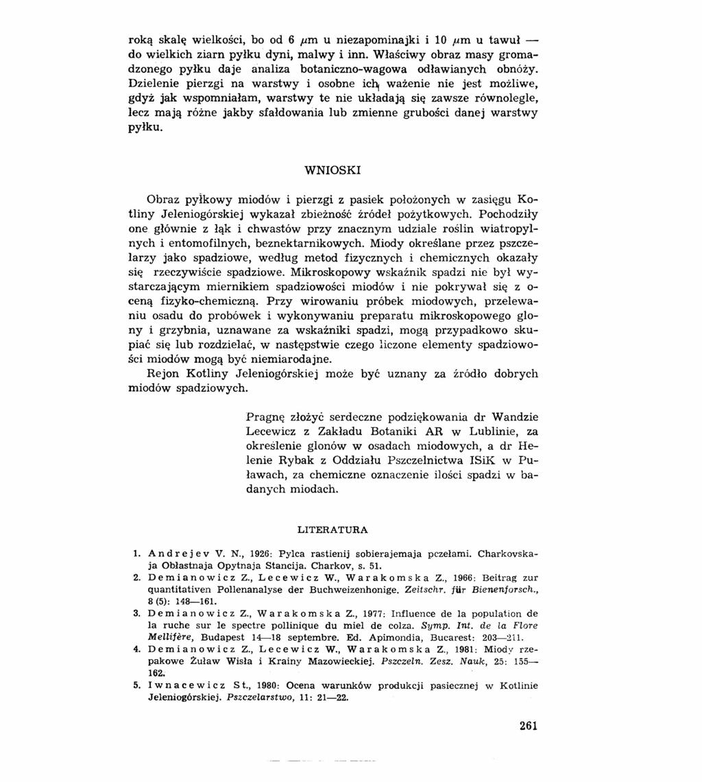 roką skalę wielkości, bo od 6 firn u niezapominajki i 10 firn u tawuł - do wielkich ziarn pyłku dyni, malwy i inn.