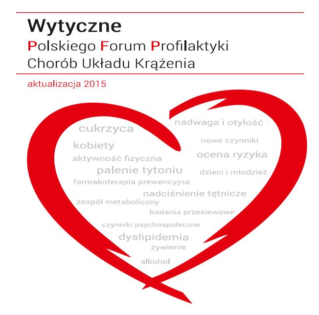 Towarzystwo Nadciśnienia Tętniczego Polskie Towarzystwo Badań nad Miażdżycą