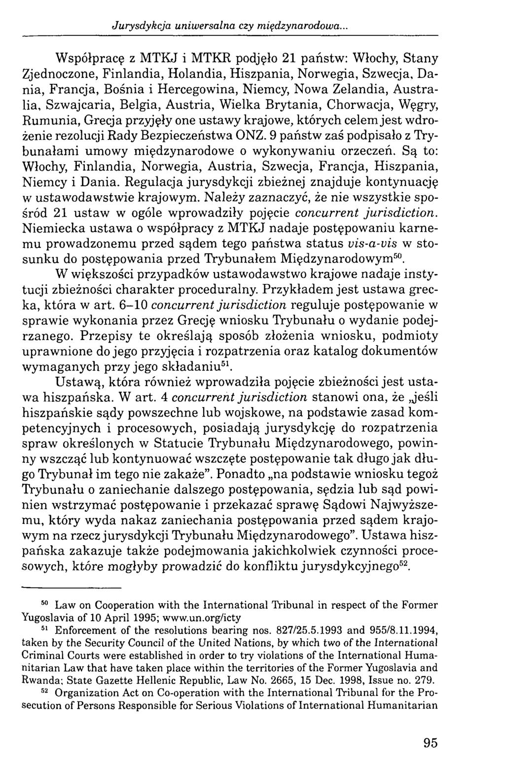 Jurysdykcja uniwersalna czy międzynarodowa.
