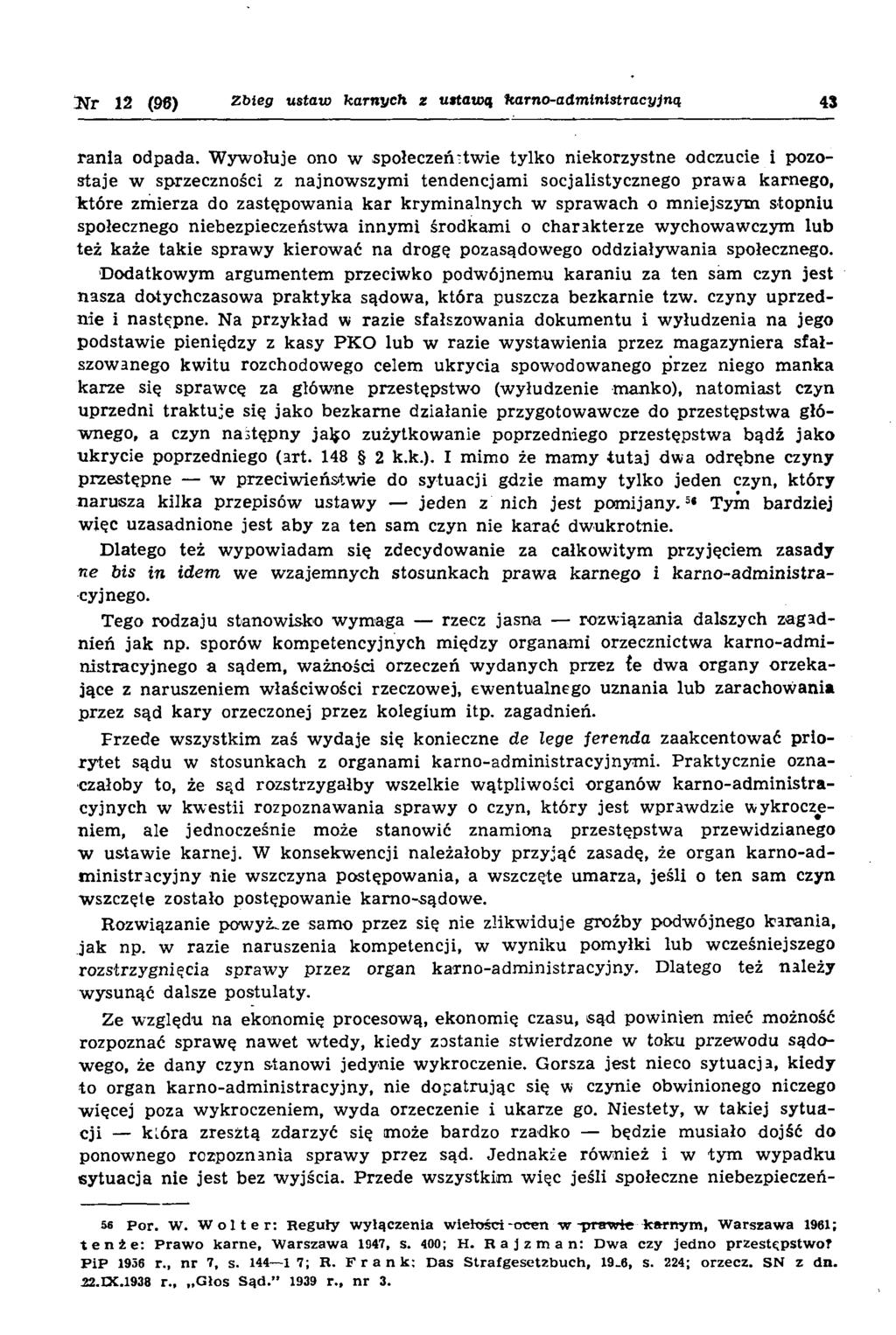12 (96) Zbieg u staw karnych z ustawą karno-administracyjną 43 ra n ia odpada.