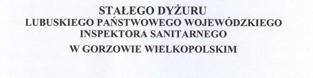 WOJEWÓDZKIEGO INSPEKTORA SANITARNEGO W GORZOWIE WIELKOPOLSKIM INSPEKTOR OC