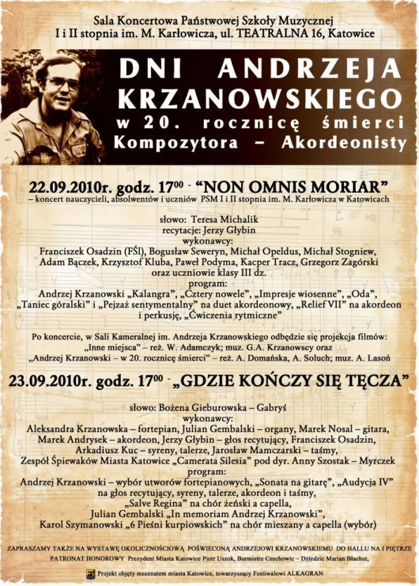 A N D R Z E J K R Z A N O W S K I - NON OMNIS MORIAR - w 20 rocznicę śmierci kompozytora 22 i 23 września w szczególny sposób wspominaliśmy naszego znakomitego Absolwenta, Akordeonistę i Kompozytora