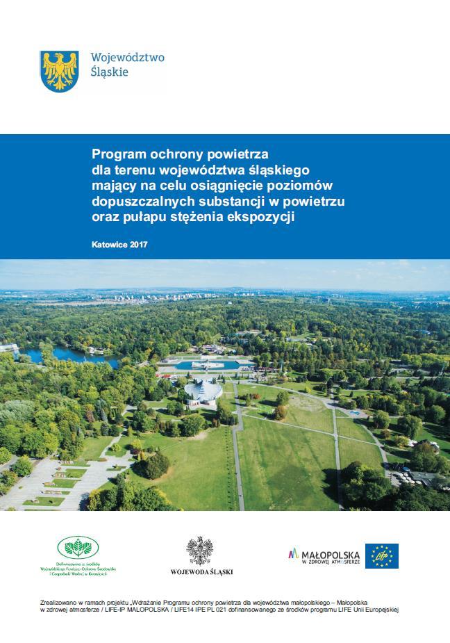 Program ochrony powietrza Dnia 18 grudnia 2017 roku Sejmik Województwa Śląskiego przyjął uchwałę nr V/47/5/2017 w sprawie Programu ochrony powietrza dla terenu województwa śląskiego mającego na celu