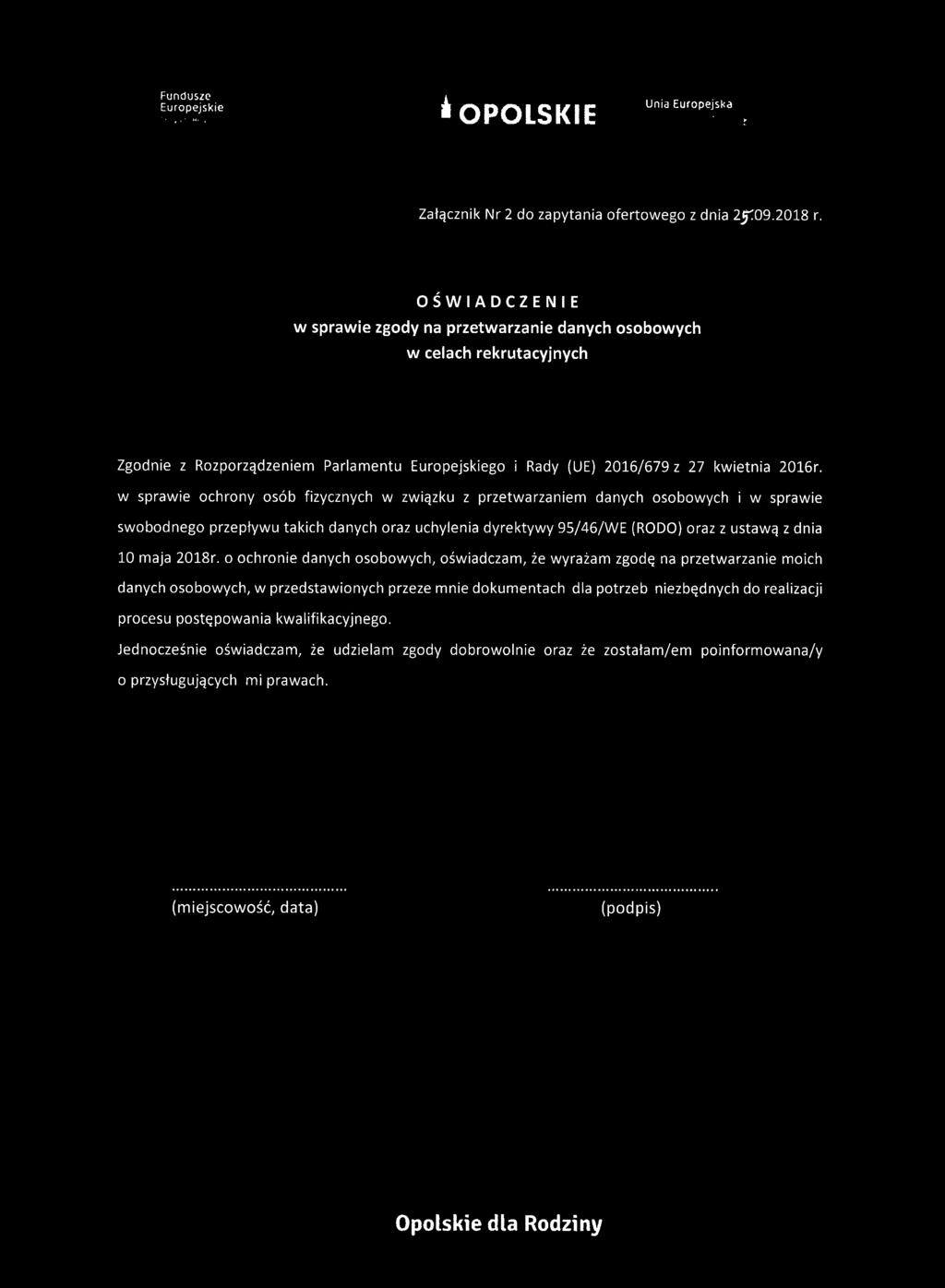 s>i gran ><, i OPOLSKIE st * i Załącznik Nr 2 do zapytania ofertowego z dnia 2^09.2018 r.