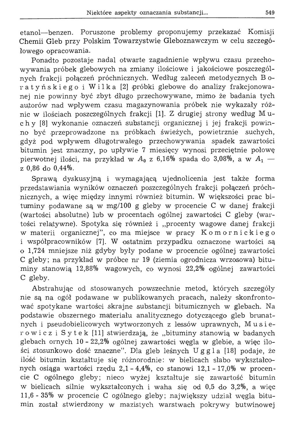 Niektóre aspekty oznaczania substancji.., 549 etanol benzen. Poruszone problemy proponujemy przekazać Komisji Chemii Gleb przy Polskim Tow arzystwie Gleboznawczym w celu szczegółowego opracowania.