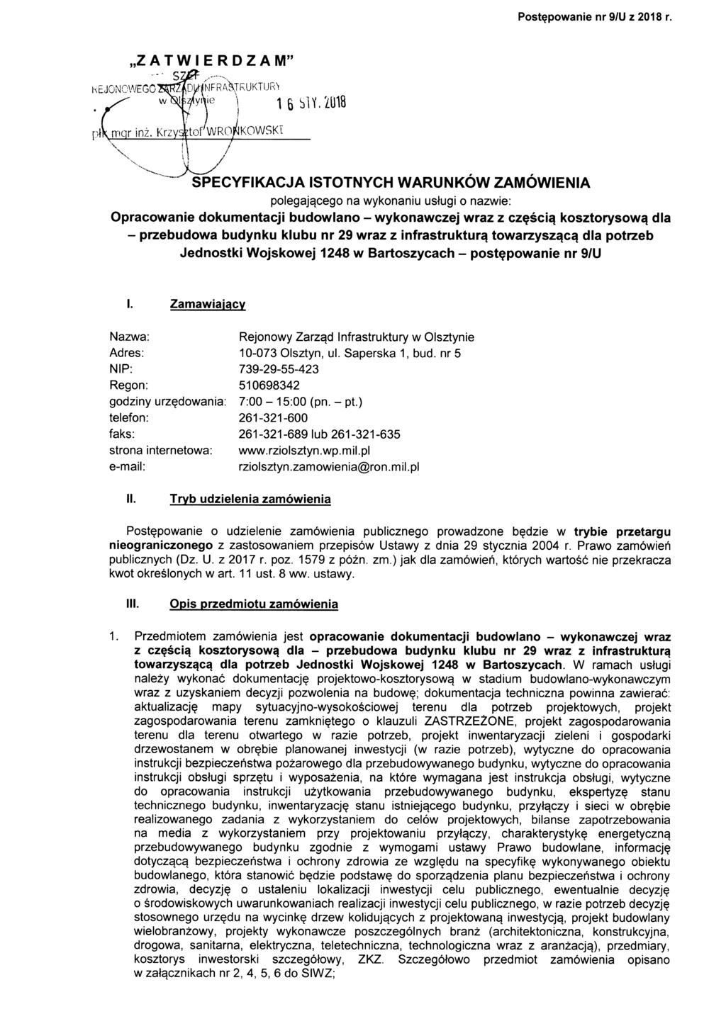 Post$powanie nr 9/U z 2018 r. Z A T W I E R D Z A M" - SI, KEJ0N0WEG07^AD^(NFRA^JRUKTUR\ ^We ) 16S1Y.2I11B ptk mgr inz.