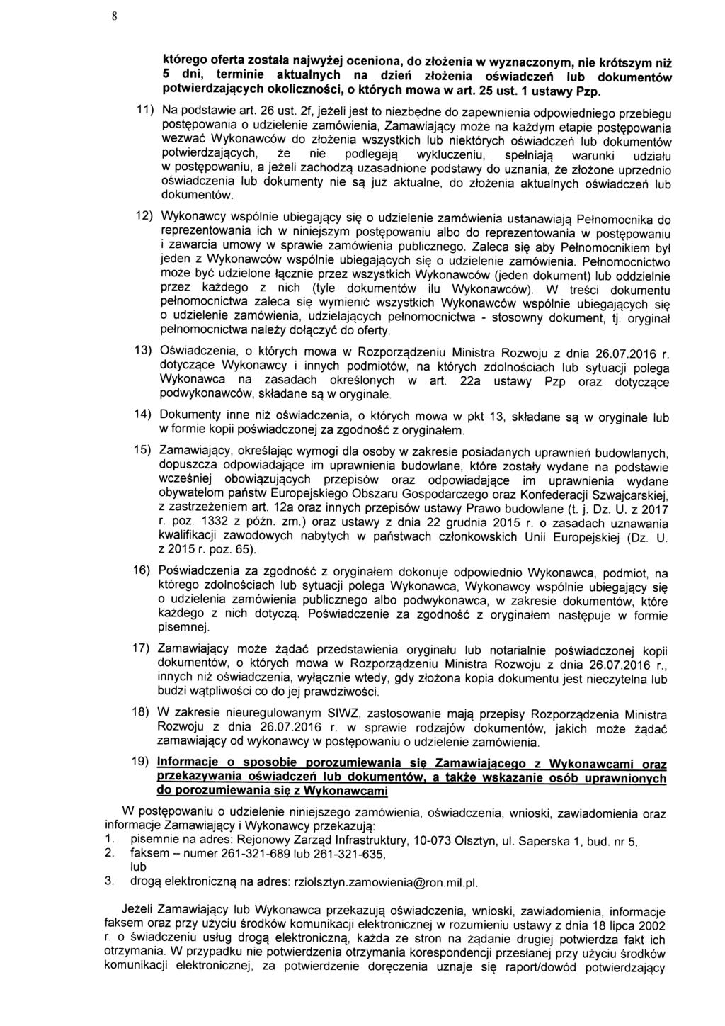 ktorego oferta zostata najwyzej oceniona, do ztozenia w wyznaczonym, nie krotszym niz 5 dni, terminie aktualnych na dzieri ztozenia oswiadczeri lub dokumentow potwierdzajqcych okolicznosci, o ktorych