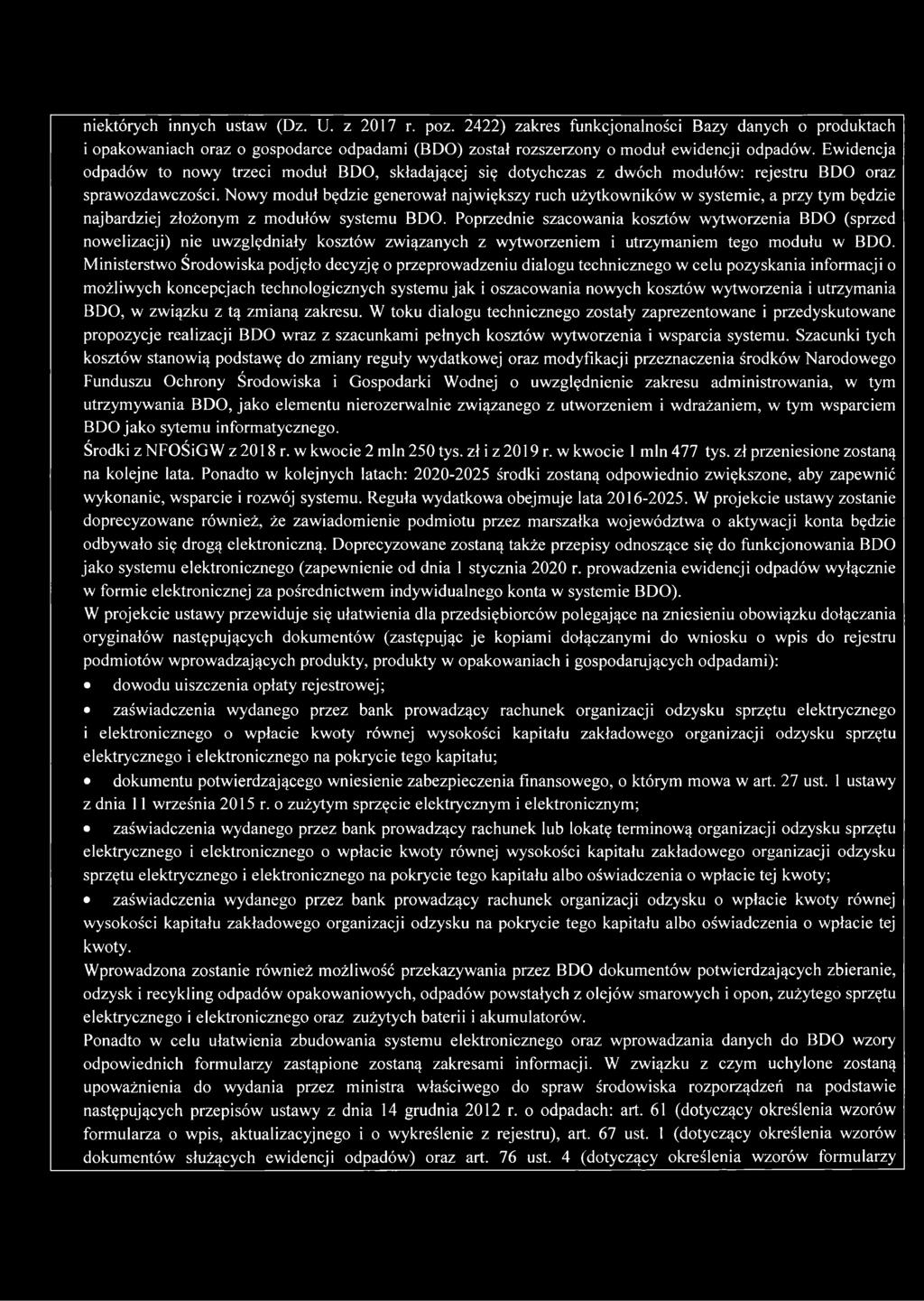 Nowy moduł będzie generował największy ruch użytkowników w systemie, a przy tym będzie najbardziej złożonym z modułów systemu BDO.