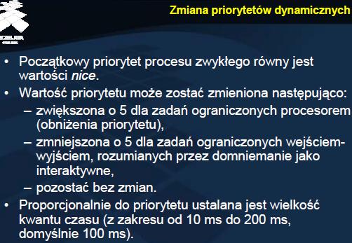 Dla procesów czasu rzeczywistego priorytet jest ustalony i ewentualnie modyfikowany w wyniku działań nadzorcy, a nie planisty.