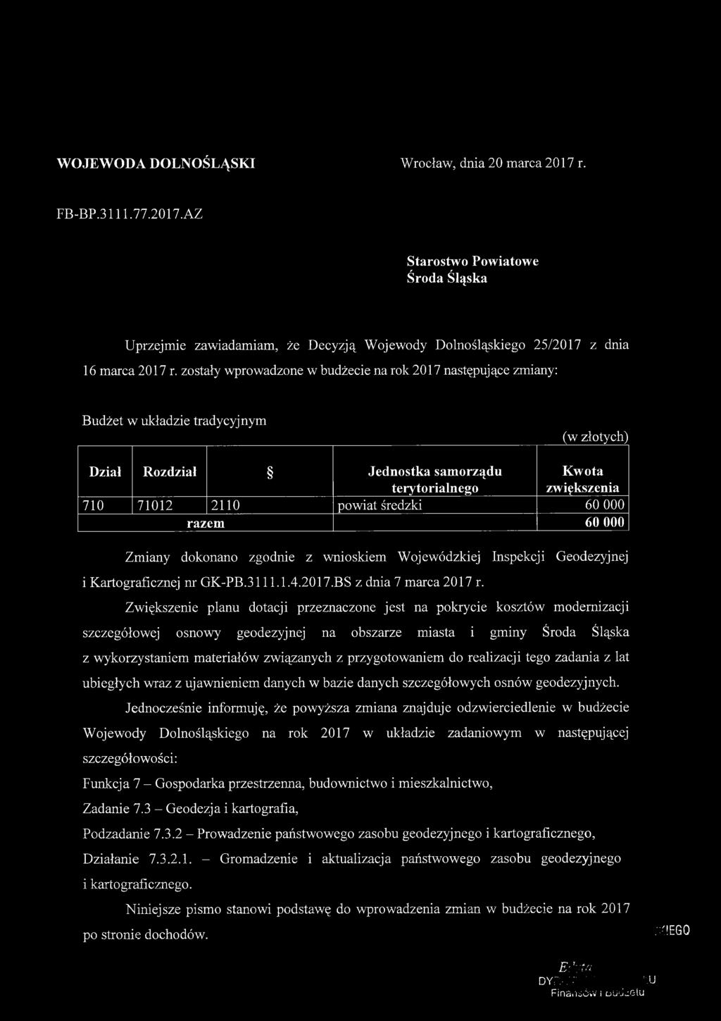 FB-BP.3111.77.2017A Z Środa Śląska 710 71012 2110 powiat średzki 60 000 razem 60 000 i Kartograficznej nr GK-PB.3111.1.4.2017.BS z dnia 7 m arca2017 r.