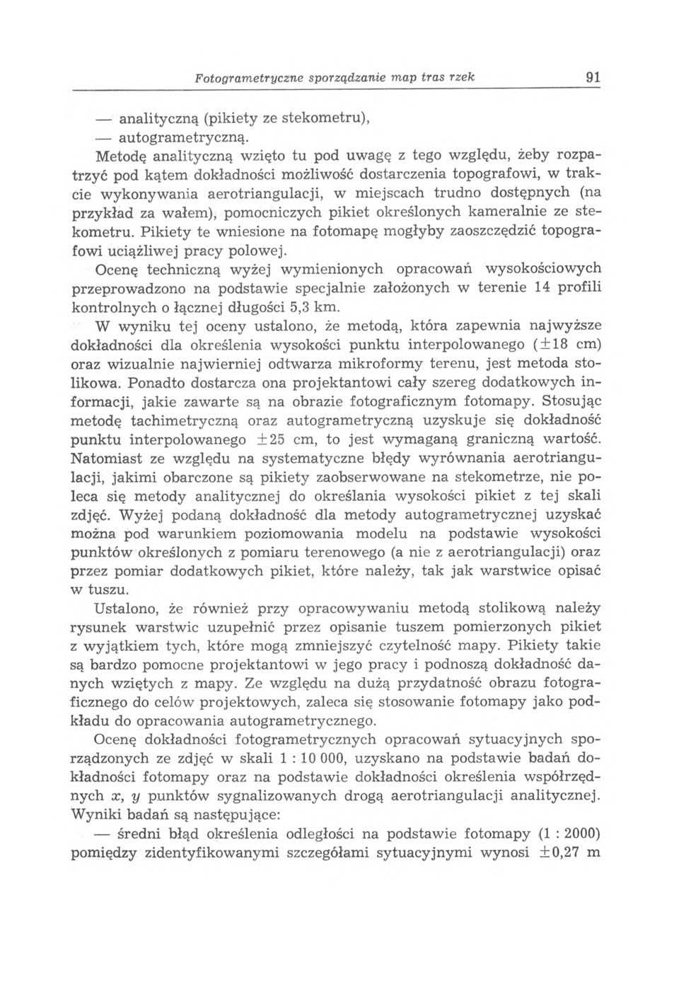 F o togram etryczne sporządzanie m ap tras rzek 91 analityczną (pikiety ze stekom etru), autogram etryczną.