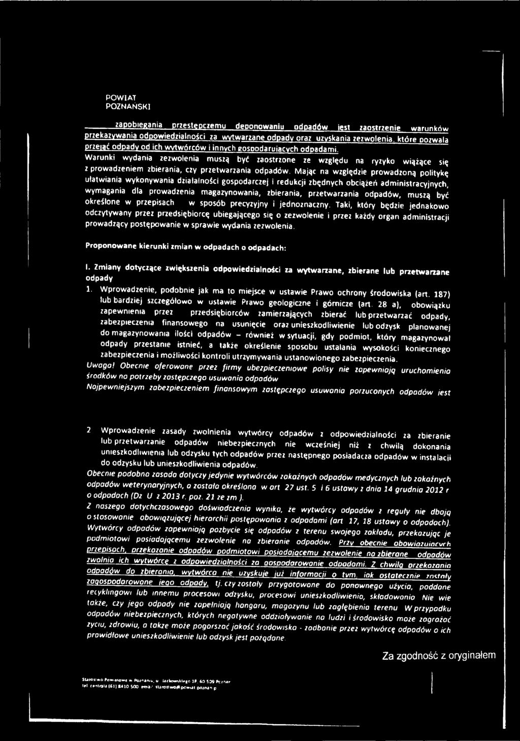 Taki, który będzie jednakowo odczytywany przez przedsiębiorcę ubiegającego się o zezwolenie i przez każdy organ administracji prowadzący postępowanie w sprawie wydania zezwolenia.