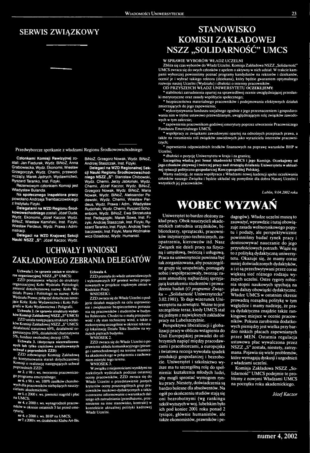 UCHWAŁY I WNIOSKI ZAKŁADOWEGO ZEBRANIA DELEGATÓW Uchwała I.