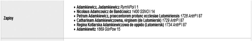 NAJCZĘSTSZE NAZWISKA W POLSCE WSPÓŁCZESNOŚĆ I HISTORIA 307 Odnotowane formy często są opatrzone komentarzem wyjaśniającym, np.: Formant -owa tworzy nazwiska odmężowskie, zaś formant -ówna odojcowskie.