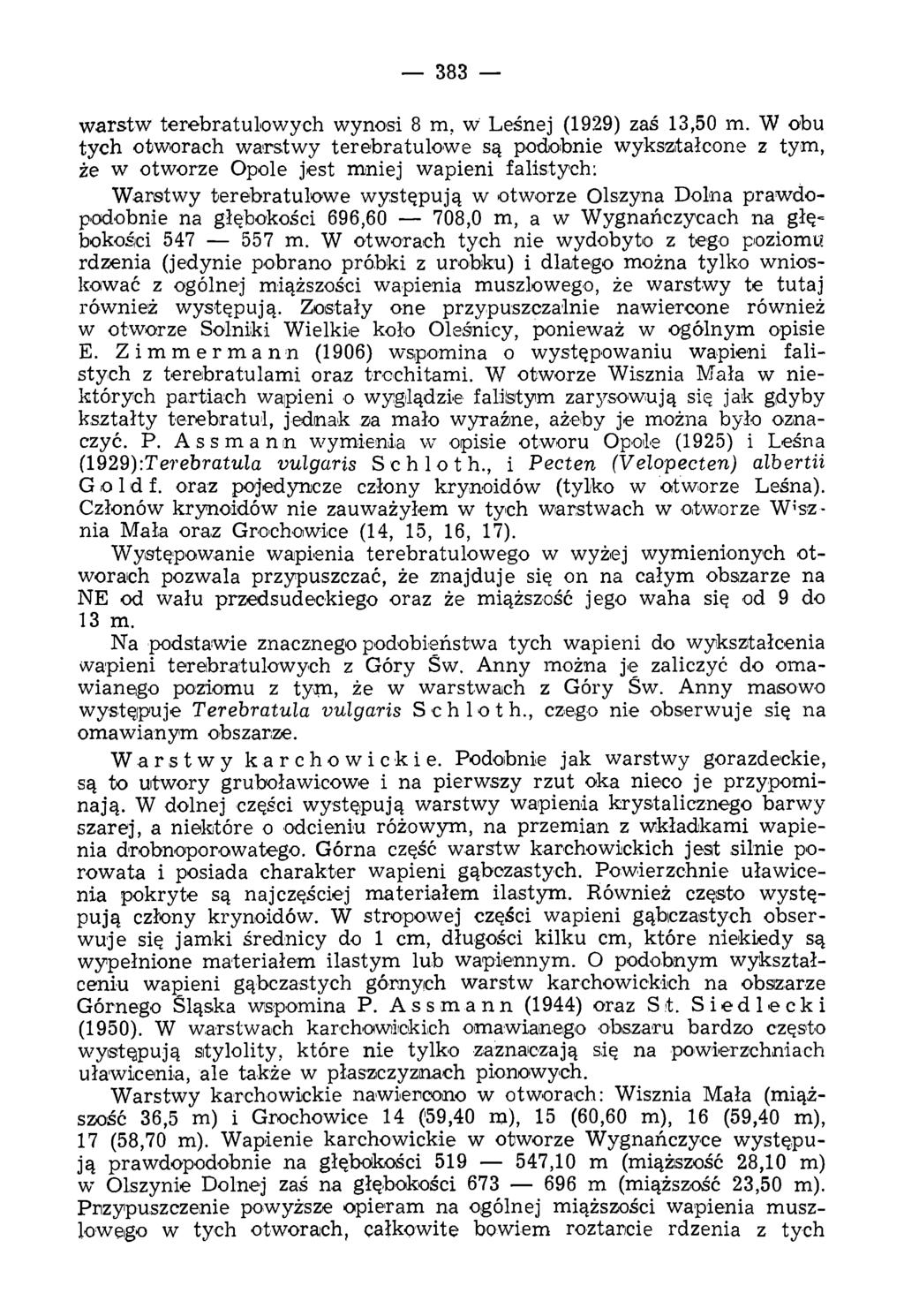 383 warstw terebratulowych wynosi 8 m, w Leśnej (1929) zaś 13,50 m.