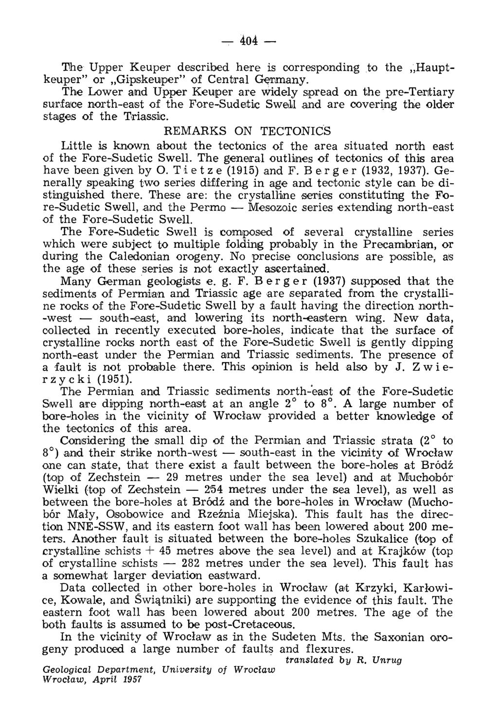 4o4 The Upper Keuper described here is corresponding to the Hauptkeuper or Gipskeuper of Central Gęrmany.