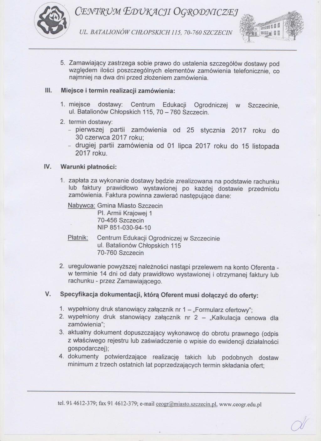 CE9VikV31 (FM)K.SCJI OGXODWICZEJ UL. BATALIONÓW CH ŁOPSKICH 115 70-760 SZCZECIN wols#00 OM gl::::r ; ( Ł- 5.