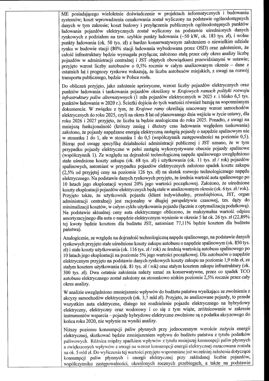 ME posiadającego wieloletnie doświadczenie w projektach informatycznych i budowaniu systemów; koszt wprowadzenia oznakowania został wyliczony na podstawie ogólnodostępnych danych w tym zakresie;