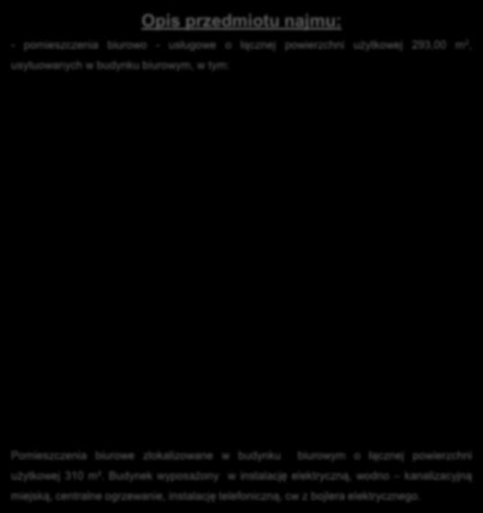 Pomieszczenie biurowe nr 2 do wynajęcia 3. Pomieszczenie biurowe nr 3 do wynajęcia 4. Pomieszczenie biurowe nr 4 do wynajęcia 5.