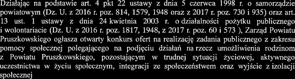 OGŁOSZENIE w sprawie otwartego konkursu ofert dla organizacji pozarządowych oraz innych podmiotów prowadzących działalność pożytku publicznego Działając na podstawie art.