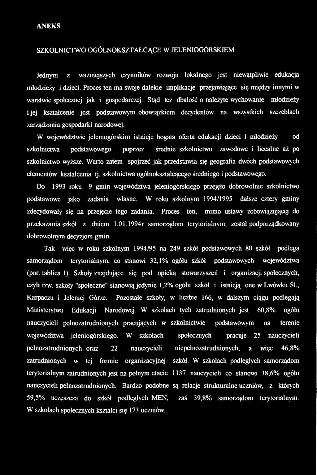 Stąd też dałość o należyte wychowanie młodzieży i jej kształcenie jest podstawowym oowiązkiem decydentów na wszystkich szczelach zarządzania gospodarki narodowej.
