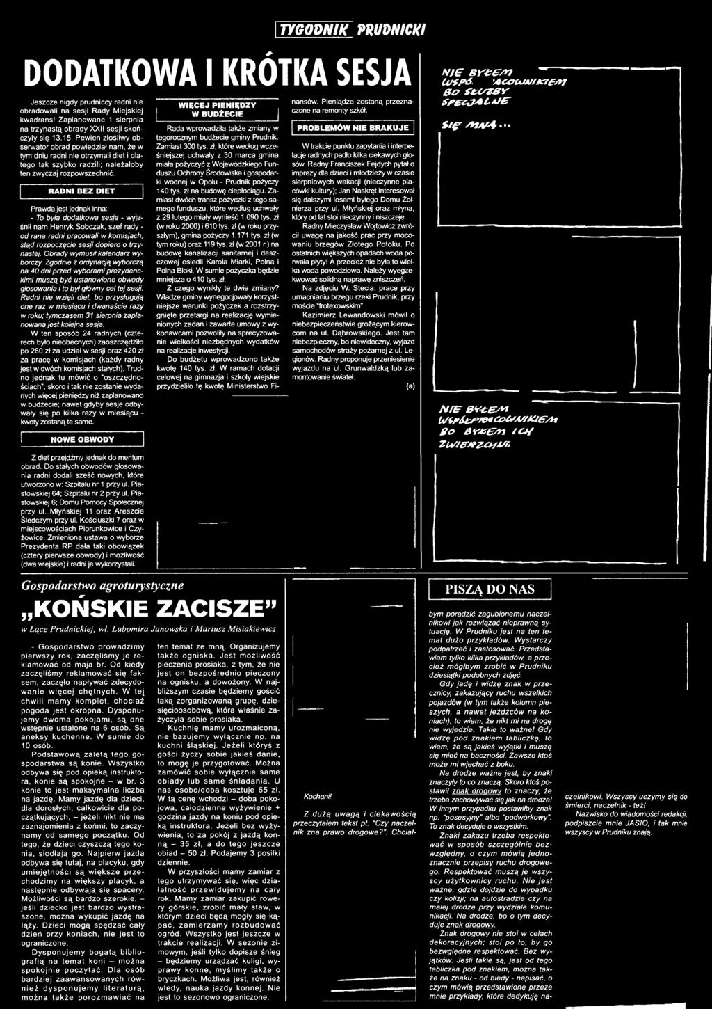 Radni nie wzięli diet, bo przysługują one raz w miesiącu i dwanaście razy w roku; tymczasem 31 sierpnia zaplanowana jest kolejna sesja.