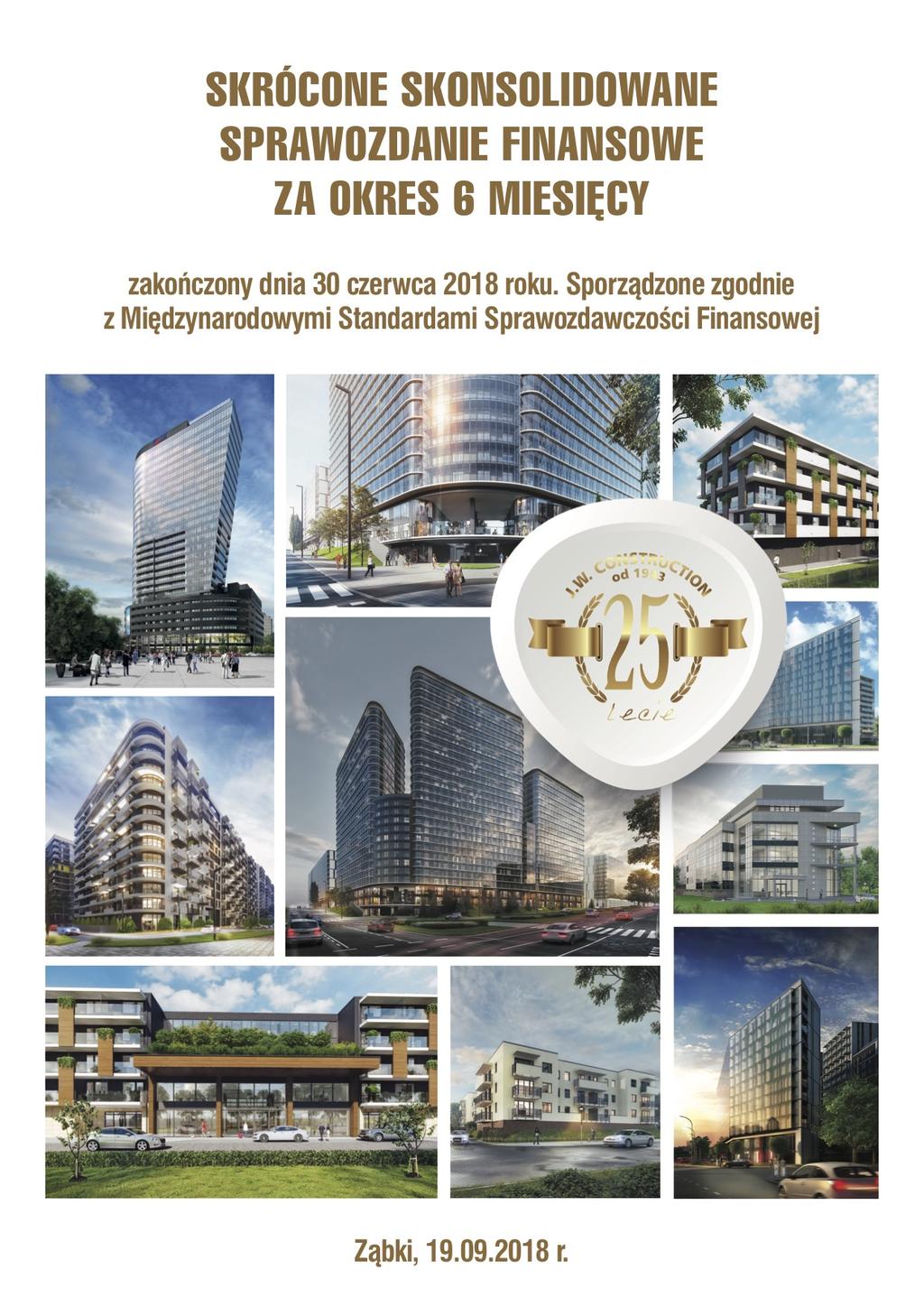 Sporządzone zgodnie z Międzynarodowymi Standardami