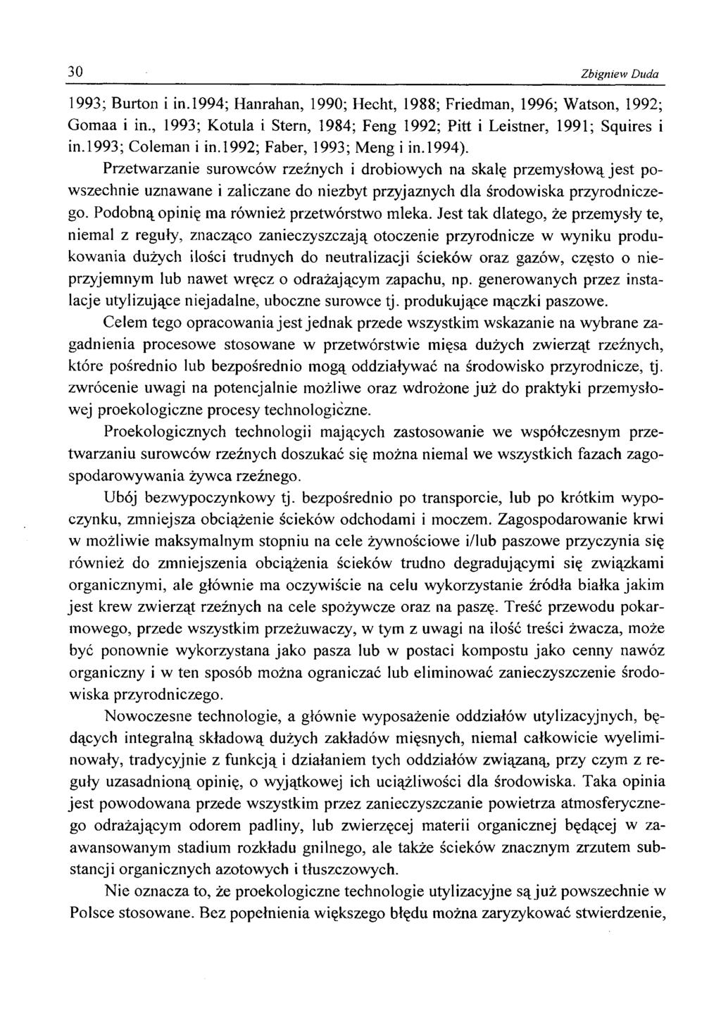 30 Zbigniew Duda 1993; Burton i in. 1994; Hanrahan, 1990; Hecht, 1988; Friedman, 1996; Watson, 1992; Gomaa i in., 1993; Kotula i Stern, 1984; Feng 1992; Pitt i Leistner, 1991; Squires i in.