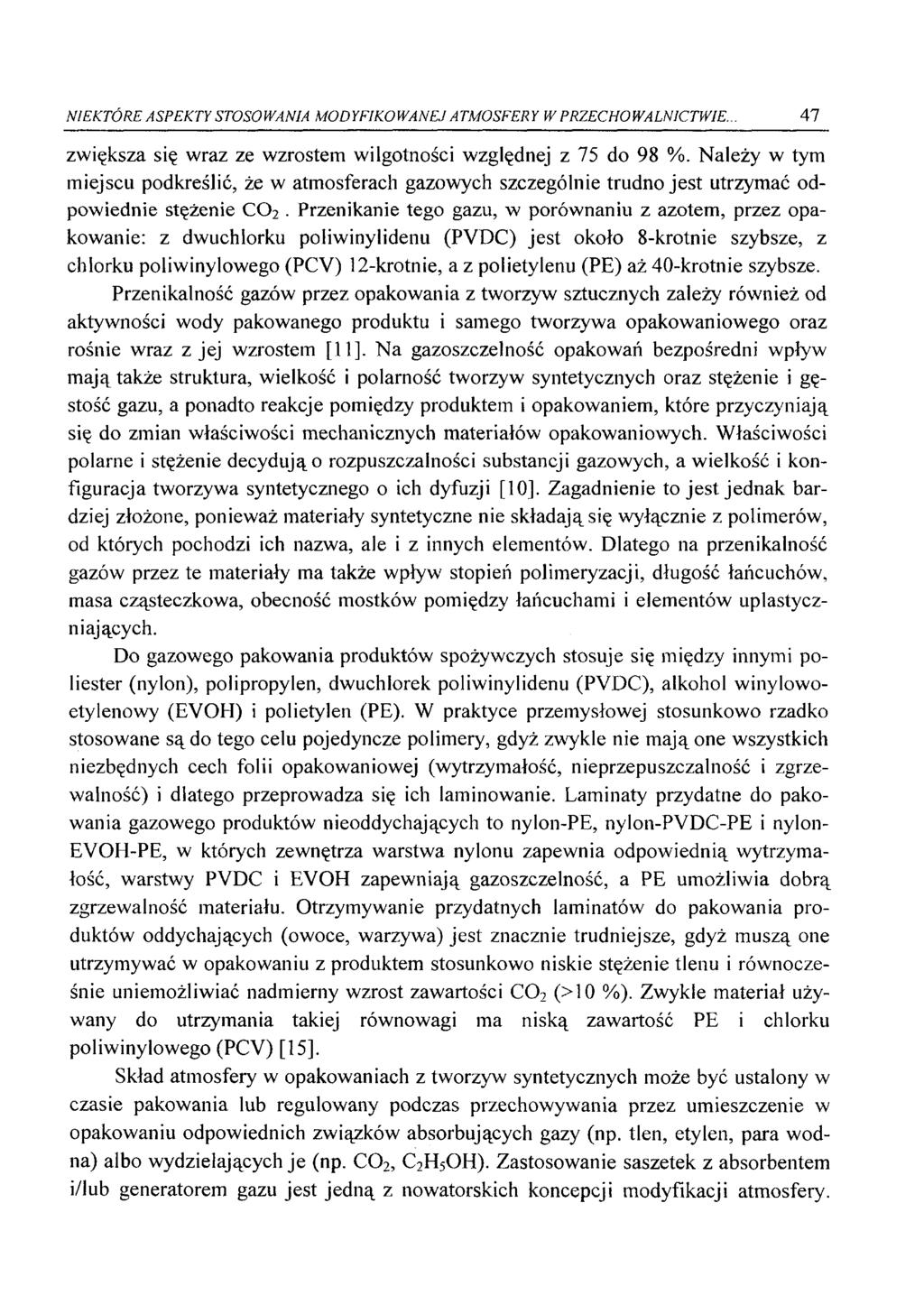 NIEKTÓRE ASPEKTY STOSO WANIA MOD YFIKO WAN EJ A TMOSFER Y W PRZECHO WA LNICTWIE. 47 zwiększa się wraz ze wzrostem wilgotności względnej z 75 do 98 %.