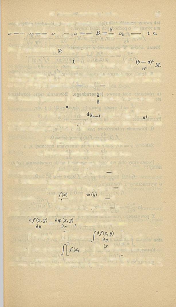 IV. Rachunek różniczkowy i całkowy. 03 Ą, B 2 i... są to liczby Bernoulli ego i oznaczają: w - 1 r 1» _ 1 _ 1 p _ 691... 1 6 2 8 0 3~ ~ 4 2 1 3 0 5 G6 2730 b 105-J / ( x ) da!