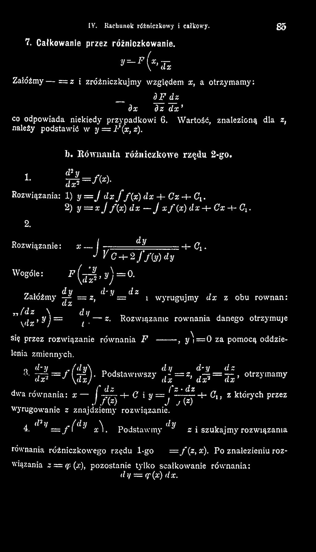 , alożm y ^ == z, = 1 wyrugujm y dx z obu rownan: fdz \ di/ \dx y) = l- ~ Z' ^ ozw *ilzan e równania danego otrzymuje się przez rozw iązanie rów nania F lenia zmiennych.