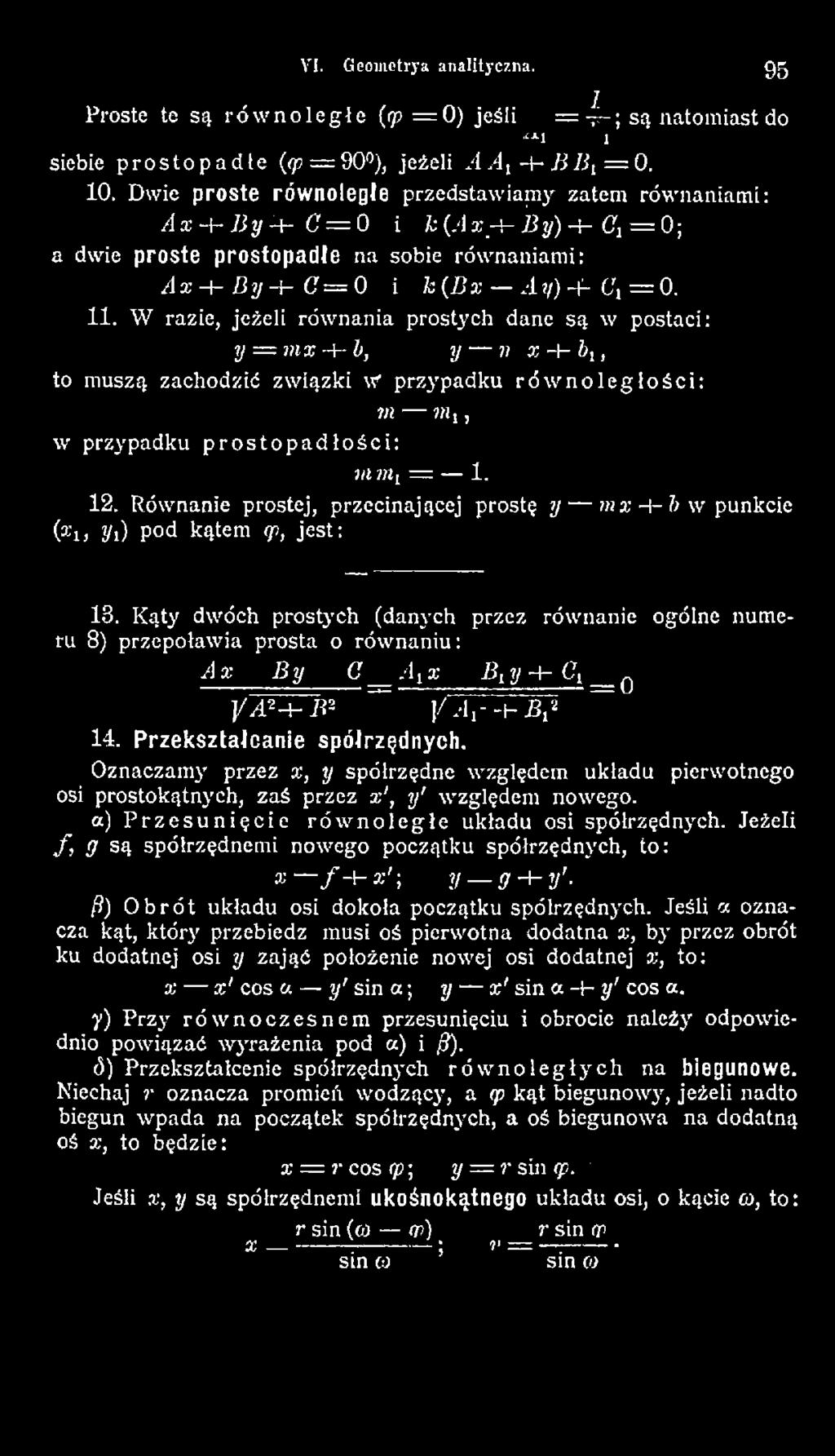 m m, = 1. VI. Geomotrya analityczna. 05 12. Równanie prostej, przecinającej prostę y mx -I- b w punkcie ( * i, 2/i) pod kątem ip, je st: 13.