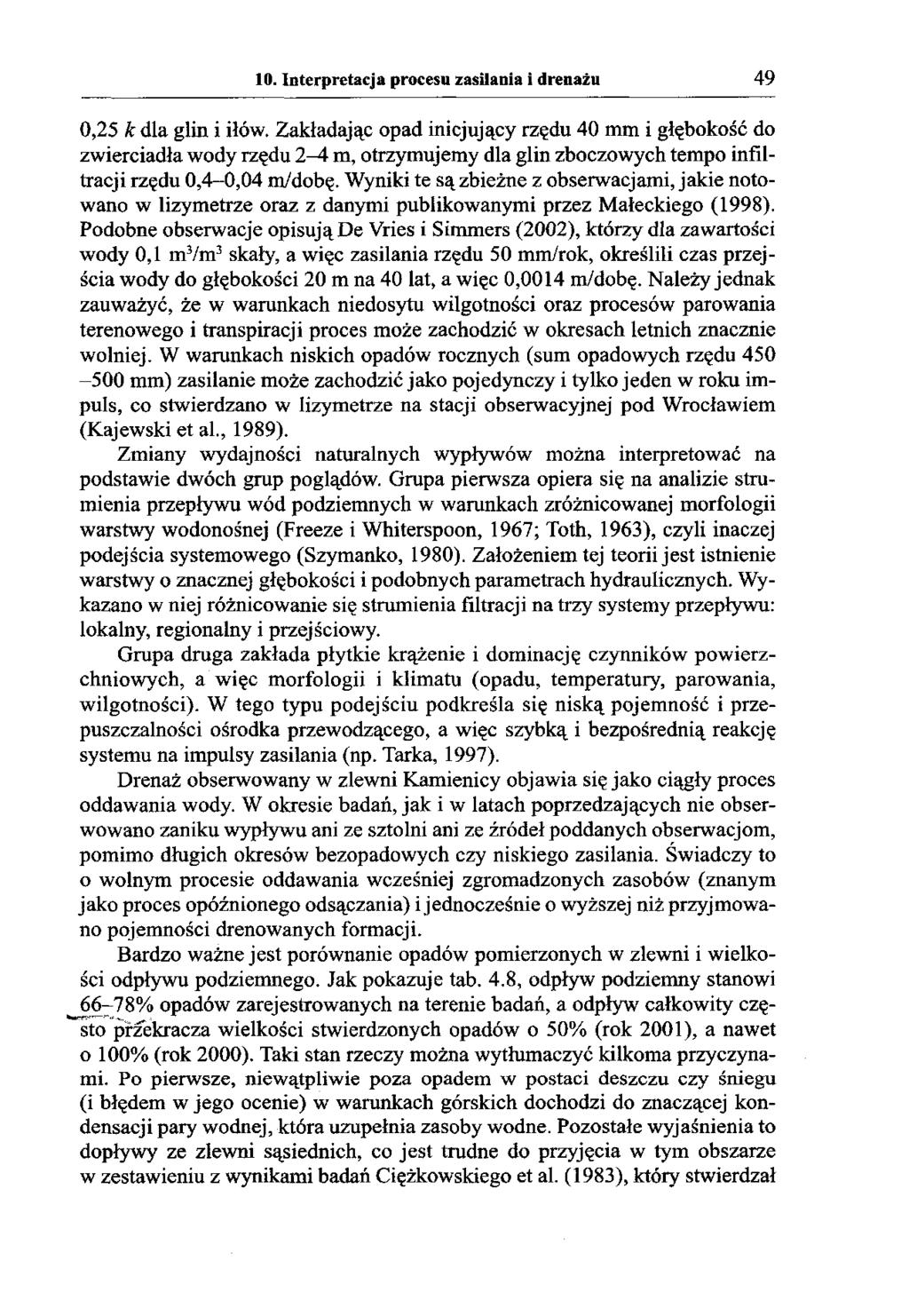 10. Interpretacja procesu zasilania i drenażu 49 0,25 k dla glin i iłów.