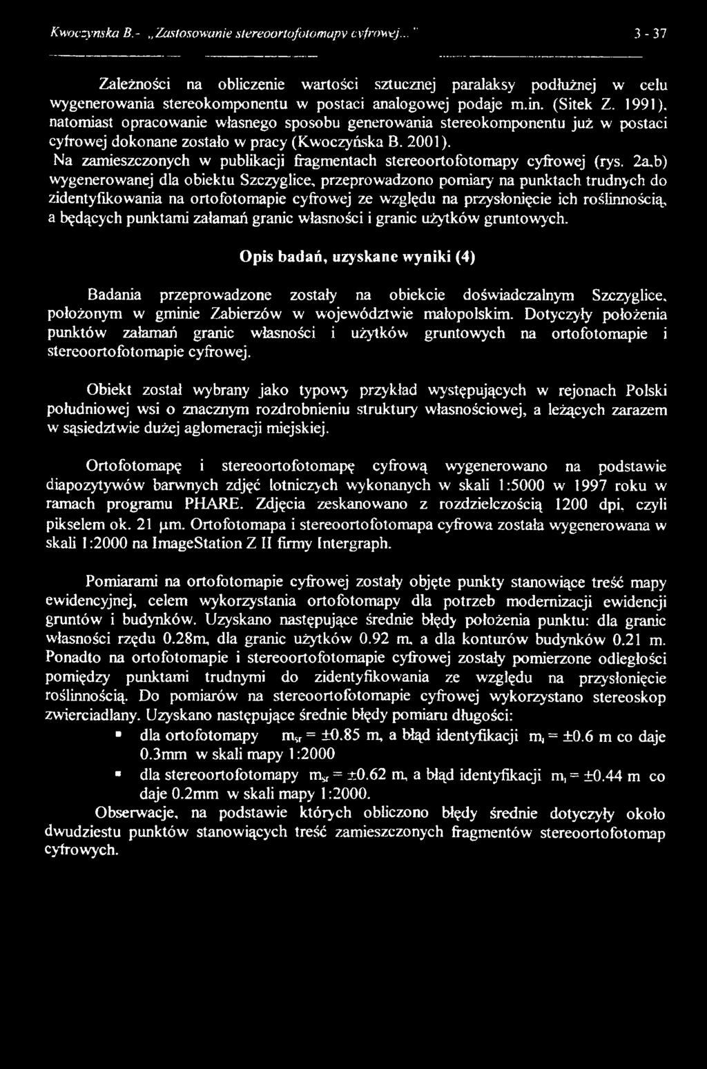 Na zamieszczonych w publikacji fragmentach stereoortofotomapy cyfrowej (rys.