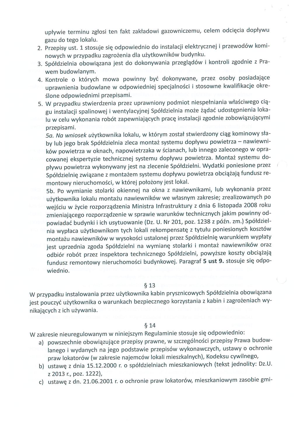 upływie terminu zgłosi ten fakt zakładowi gazowniczemu, celem odcięcia dopływu gazu do tego lokalu.. Przepisy ust.