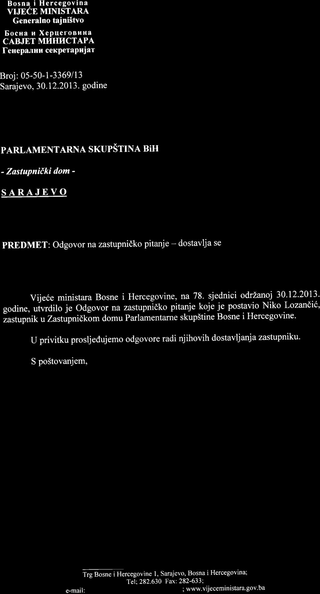 Bosna, i Hercegovina Generalno tajni5tvo Eocsa u Xepueronnua CABJET MIIHIICTAPA Ieuepa.