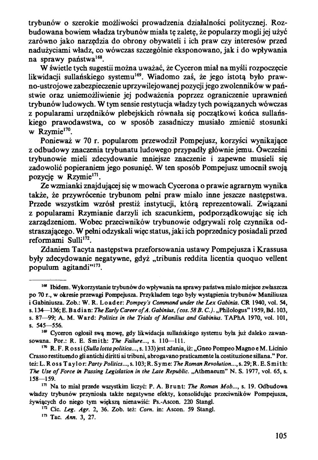 trybunów o szerokie możliwości prowadzenia działalności politycznej.