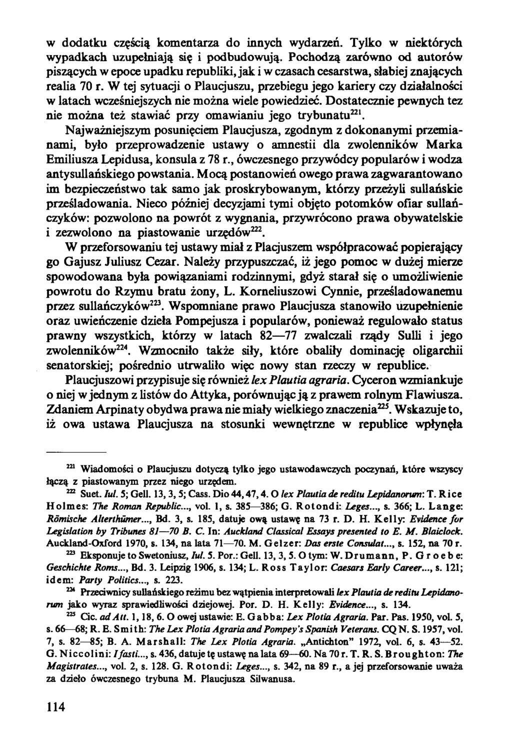 w dodatku częścią komentarza do innych wydarzeń. Tylko w niektórych wypadkach uzupełniają się i podbudowują.