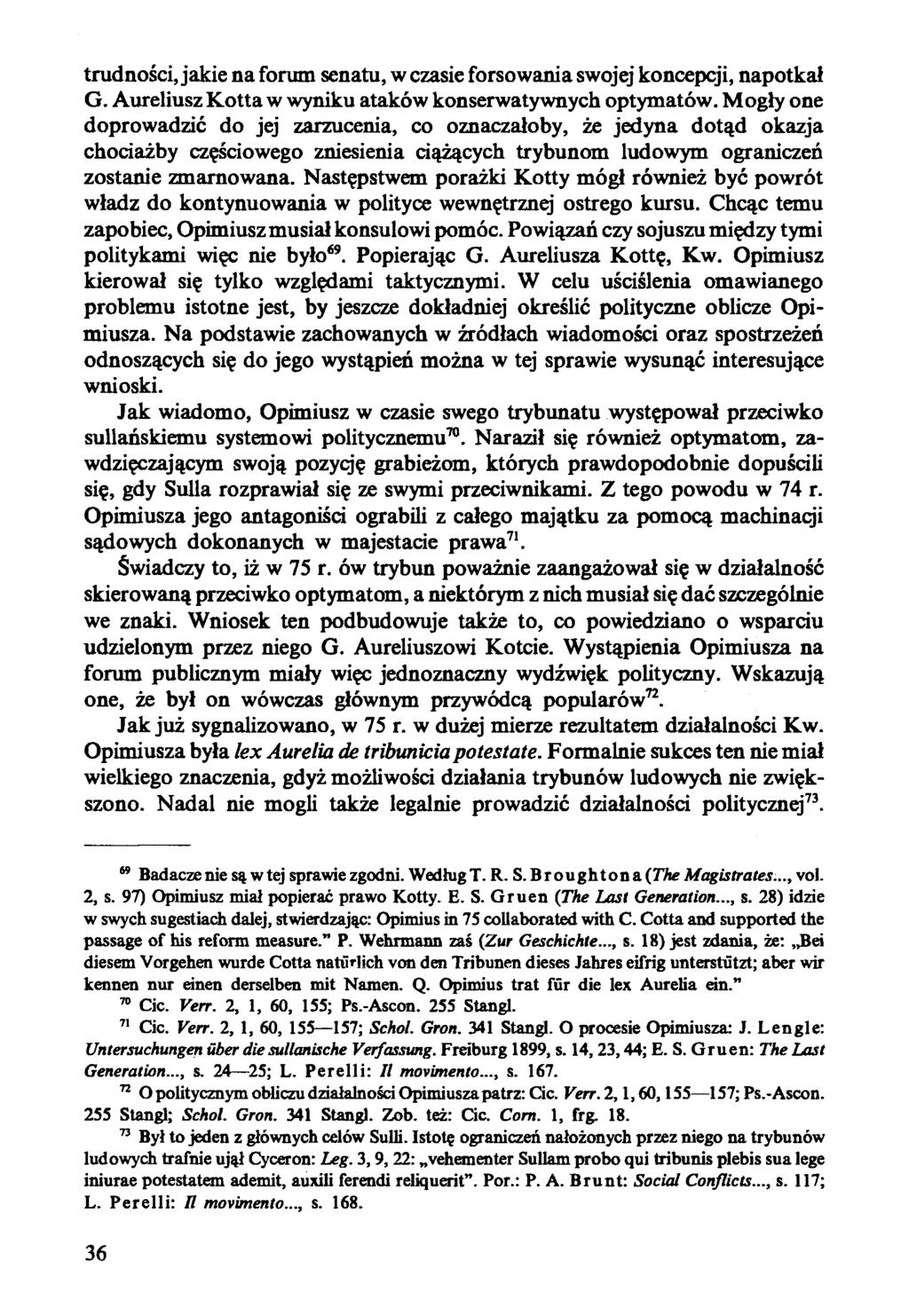 trudności, jakie na forum senatu, w czasie forsowania swojej koncepcji, napotkał G. Aureliusz Kotta w wyniku ataków konserwatywnych optymatów.