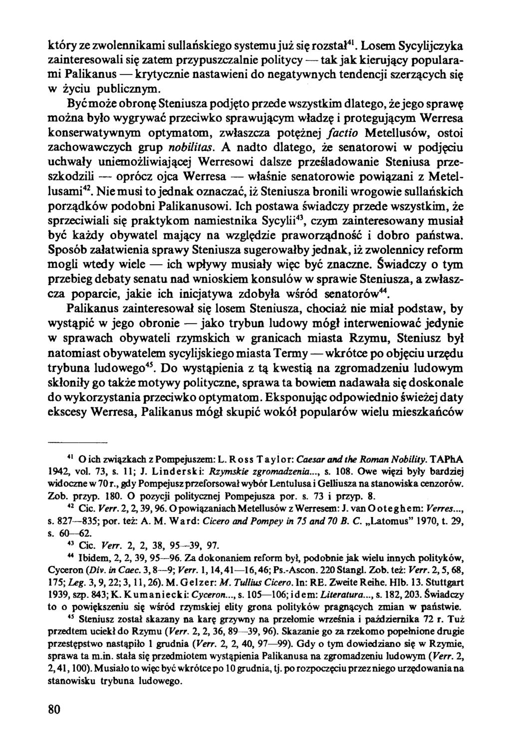 który ze zwolennikami sullańskiego systemu już się rozstał41.