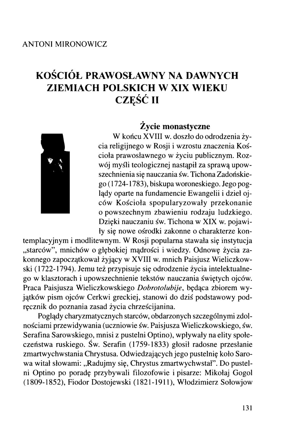 ANTONI MIRONOWICZ KOŚCIÓŁ PRAWOSŁAWNY NA DAWNYCH ZIEMIACH POLSKICH W XIX WIEKU CZĘŚĆ II Z ycie m onastyczne W końcu XVIII w.