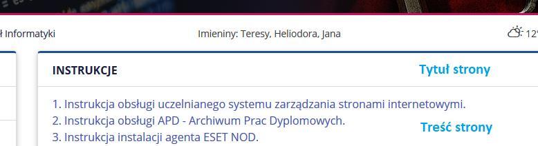 WWW: 2.7 Prosimy nie edytować elementów innych elementów niż maincontent i contentbodytxt. 2.8.