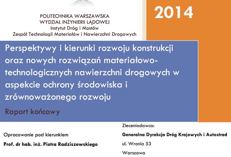 ISTOSTNĄ Przyjęto, że grono ekspertów zewnętrznych będą tworzyć: