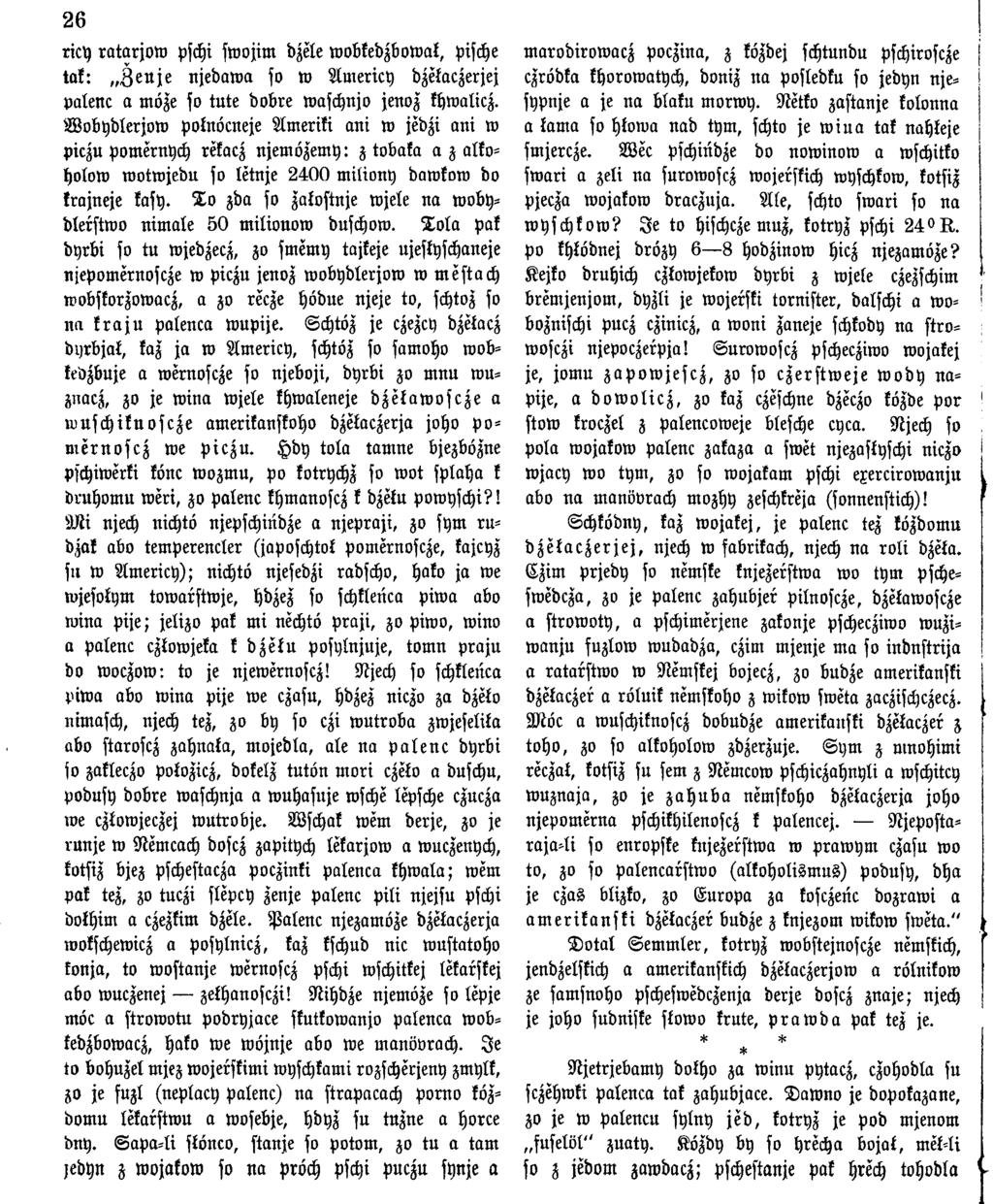 26 riet) ra ta rjo w pschi swojim dzele wobkedzbowa!, pische tak: Z e n je njedaw a so w A m ericy dzetaczerjej palenc a möze so tute dobre waschnjo jenoz khwalicz.