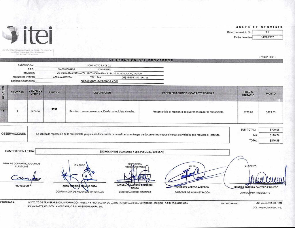 itei ORDEN DE SERVCO Orden de servicio No.1 61 Fecha de ordenc==14/02j2017 '' :,:'."! t AA!.l~;'lú";NC!:' " V,.v. f'\r.. ~JP.~J' A....,..11"1...( 1..... ot, l;"'-t~. ~l ~l".~'\ ML':o -1 FHA(4) r.-f.