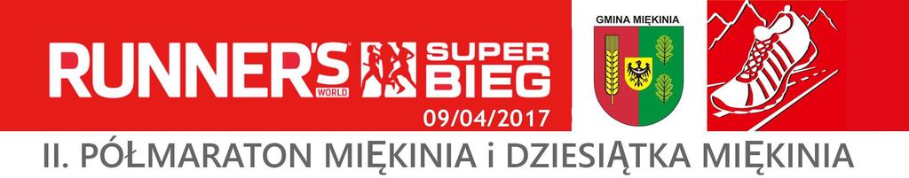 Super Bieg 2017 II. Półmaraton Miękinia i bieg na 10km. WYNIKI ZAWODÓW / RESULTS LIST Półmaraton 21 km Organizator: Grabek Promotion Sp. z Data: 09 kwietnia 2017 r.