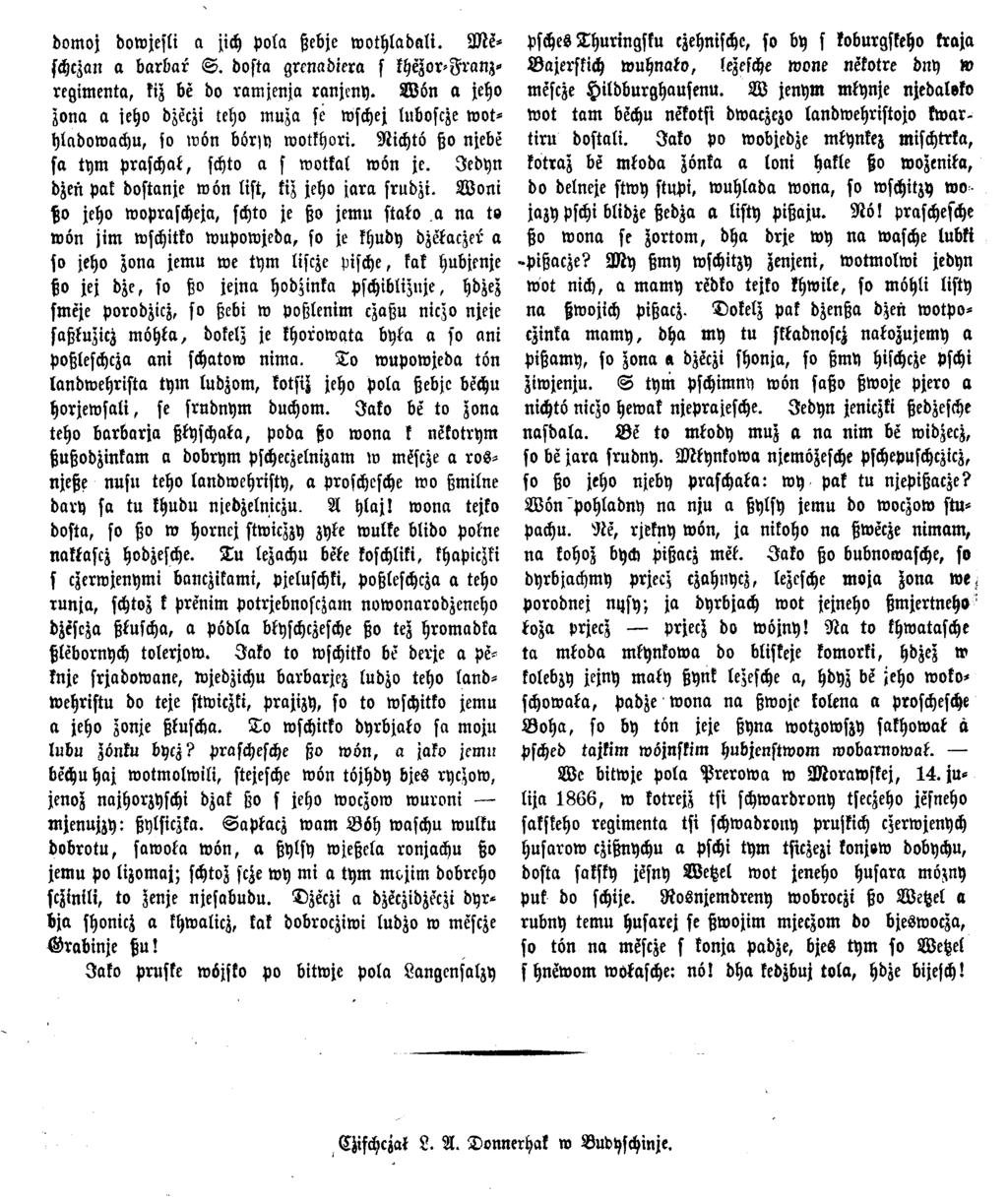 bomoj dowjesli a sich pola ßebje w othladali. M e- schczan a b arb ar S. dosta grcnadiera s khezor-franzrcgimenta, kiz be do ram jenja ranjeny.