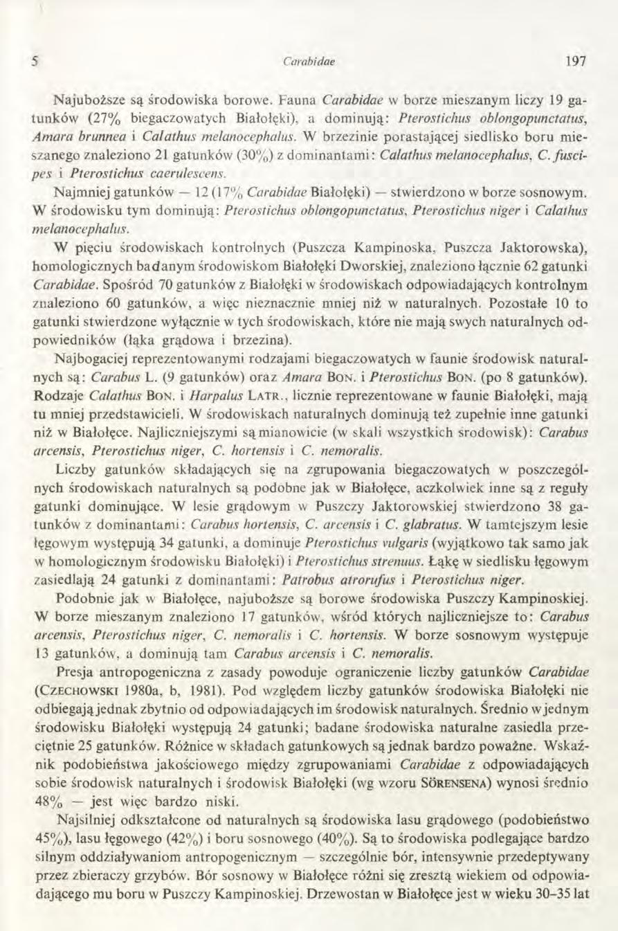5 Carabidae 197 Najuboższe są środowiska borowe.
